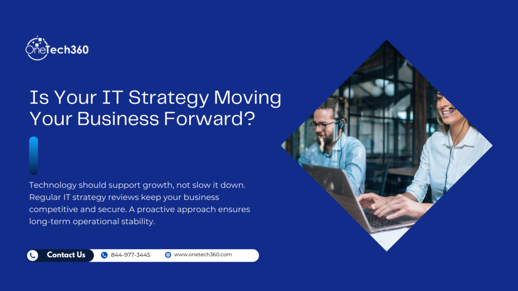 Is Your IT Strategy Moving Your Business Forward graphic featuring IT support professionals working on laptops symbolizing proactive business technology planning.