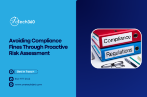 Avoiding Compliance Fines Through Proactive Risk Assessment graphic featuring OneTech360 branding, compliance and regulations binders, and contact information on a blue corporate background.