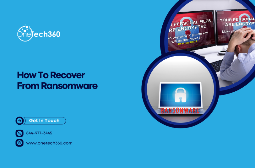 How To Recover From Ransomware graphic showing encrypted files warning and business ransomware recovery concept with OneTech360 branding.