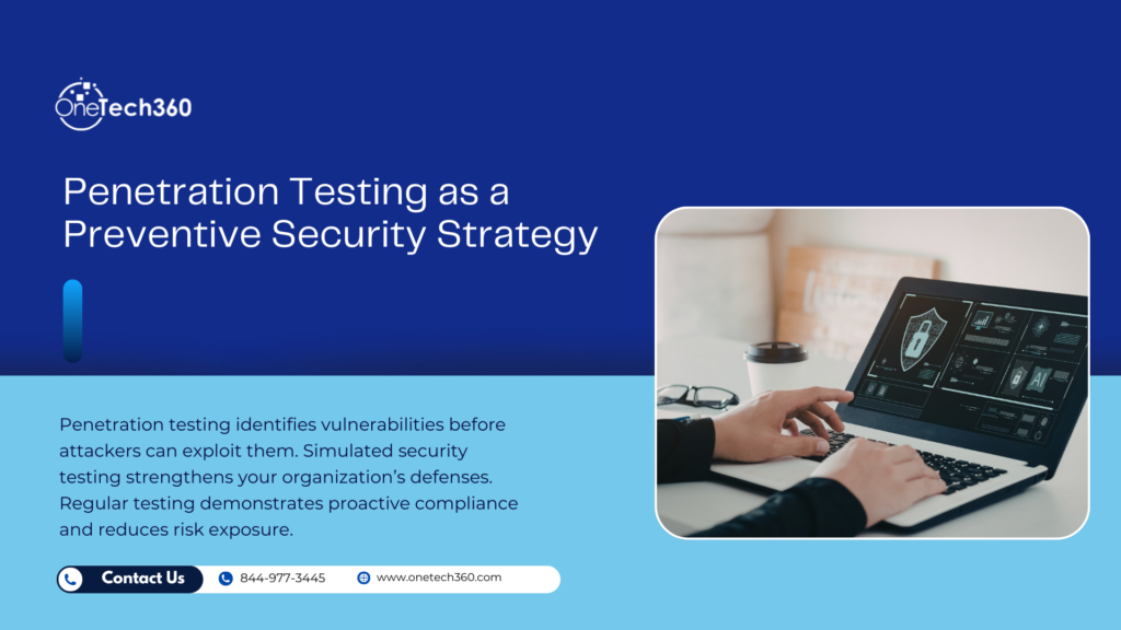 Penetration Testing as a Preventive Security Strategy graphic showing cybersecurity dashboard on laptop with security shield icon and OneTech360 branding.