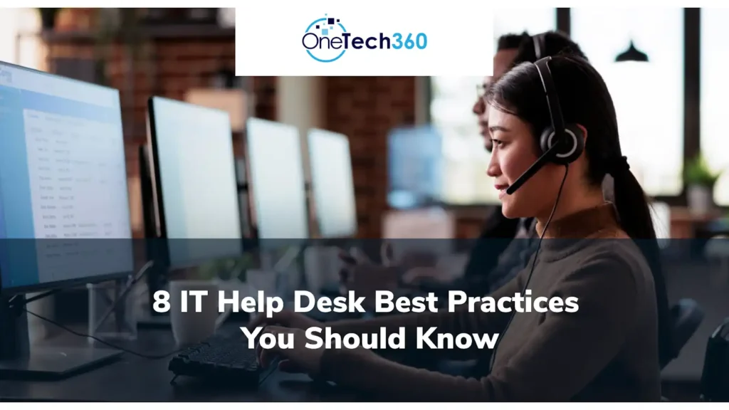 IT Help Desk Best Practice