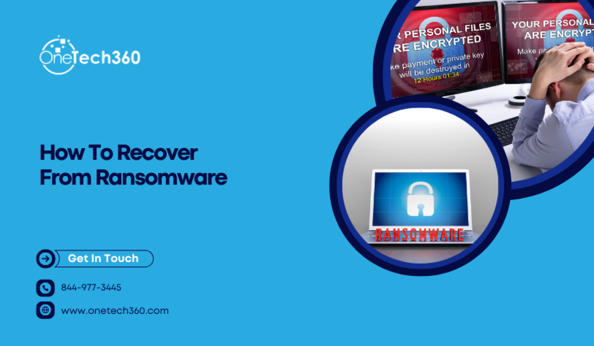How To Recover From Ransomware graphic showing encrypted files warning and business ransomware recovery concept with OneTech360 branding.