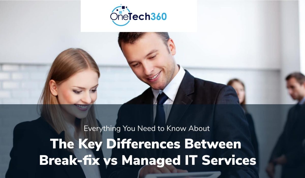 Break Fix vs. Managed Services